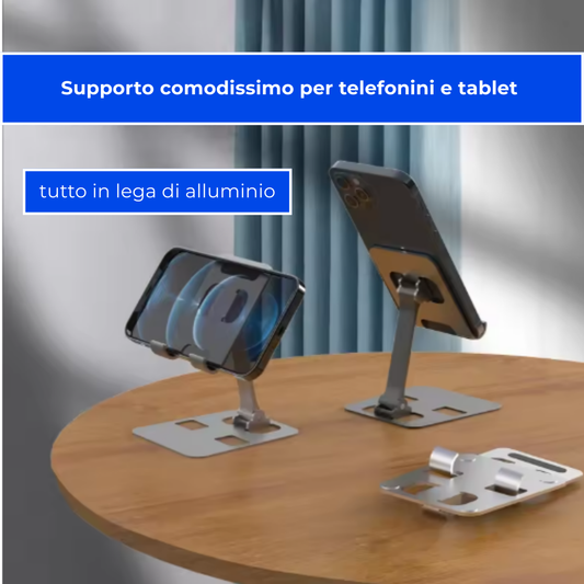 Supporto Pieghevole Universale da Tavolo in Alluminio per Smartphone e Tablet